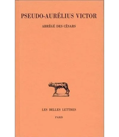 Abrégé Des Césars - Bilingue Français-Latin
