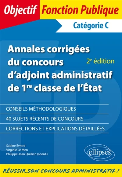 Annales corrigées du concours d’adjoint administratif de l’État - 2e édition