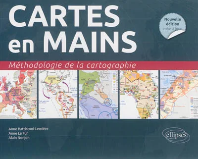 Cartes En Mains - Méthodologie De La Cartographie