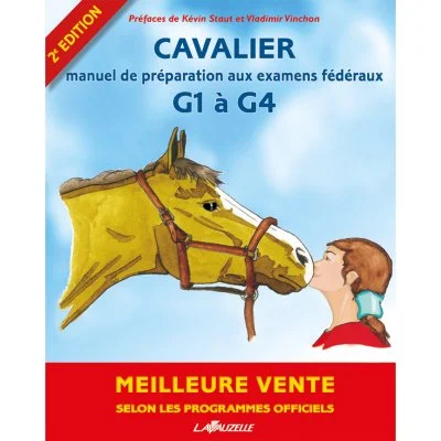 Cavalier - Manuel De Préparation Aux Examens Fédéraux 1 À 4 Et Degré 1
