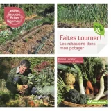Faites Tourner ! - Les Rotations Dans Mon Potager