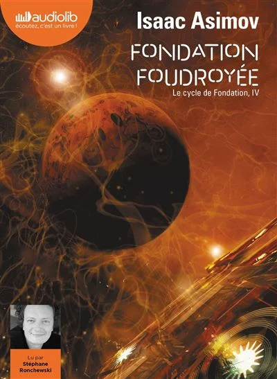 Fondation foudroyée - Le Cycle de Fondation, IV: Livre audio 2 CD MP3