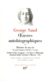 George Sand : Oeuvres autobiographiques, tome 2