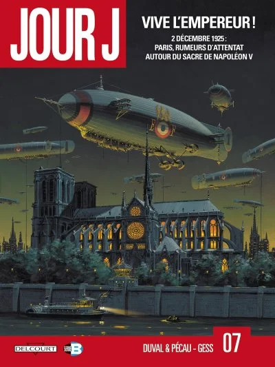 Jour J Tome 7 - Vive L'empereur !