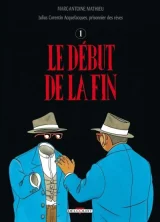 Julius Corentin Acquefacques Tome 4 - Le Début de la fin (BD)