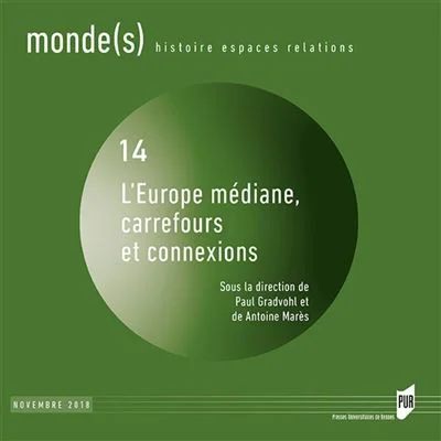 L'Europe médiane, carrefours et connexions