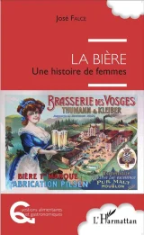 La Bière - Une Histoire De Femmes