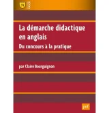 La démarche didactique en anglais: Du concours à la pratique
