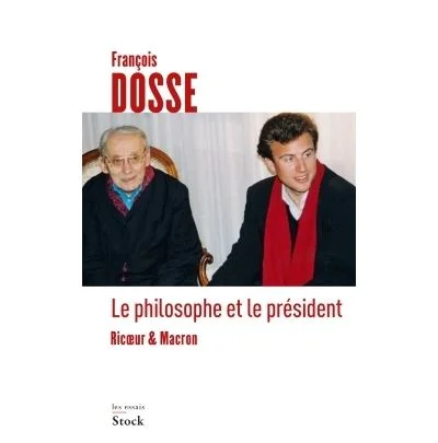 Le Philosophe Et Le Président - Ricoeur Et Macron
