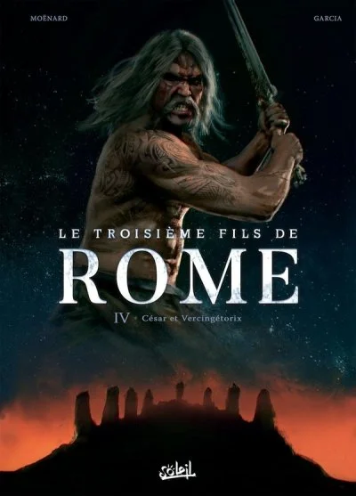 Le Troisième Fils De Rome Tome 4 - César Et Vercingétorix