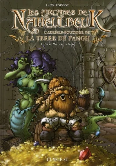 Les Arcanes De Naheulbeuk Tome 1 - Bière, Monstre Et Bière