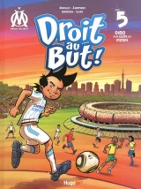 Livre OM "Droit au But : Nino à la Coupe du Monde " Tome 5