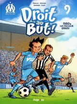 Livre OM "Droit au But : Nino & son meilleur ennemi" Tome 9