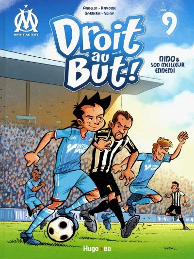 Livre OM "Droit au But : Nino & son meilleur ennemi" Tome 9