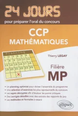 Mathématiques 24 Jours pour Préparer l'Oral du Concours CCP Filière MP