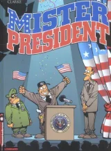 Mister President - Tome 1 - Mister President