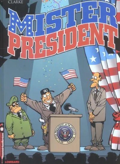 Mister President - Tome 1 - Mister President