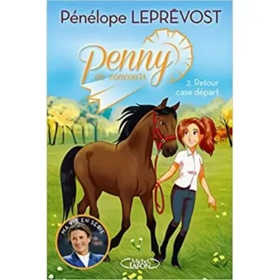 Penny en concours - tome 2 Retour case départ (Jeunesse)