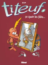 Titeuf - Tome 03 - Ça épate les filles... (BD)