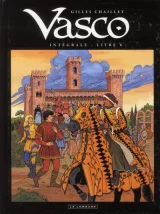 Vasco Intégrale Tome 6 - La Bête - Rienzo - Les Ombres Du Passé - Rienzo Le Dernier Des Césars