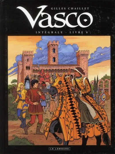 Vasco Intégrale Tome 6 - La Bête - Rienzo - Les Ombres Du Passé - Rienzo Le Dernier Des Césars