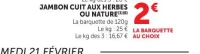 Jambon cuit aux herbes ou nature
