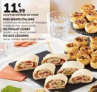 Mini Wraps Italiens ou Poulet Curry ou Aux Légumes