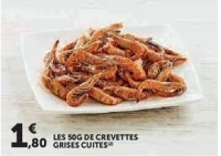 LES 50G DE CREVETTES GRISES CUITES