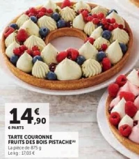 TARTE COURONNE FRUITS DES BOIS PISTACHE
