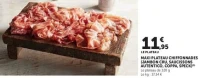 MAXI PLATEAU CHIFFONNADES (JAMBON CRU, SAUCISSONS AUTENTICO, COPPA, SPECK)
