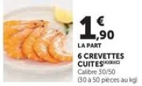 6 CREVETTES CUITES