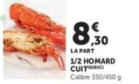1/2 HOMARD CUIT