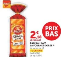 PAINS AU LAIT LA FOURNEE DOREE