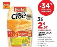 TENDRE CROC' HERTA L'original jambon fromage ou comté