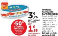FROMAGE PASTEURISE CAPRICE DES DIEUX