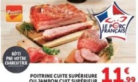 Poitrine cuite supérieure ou Jambon cuit supérieur Charcuterie Brocéliande