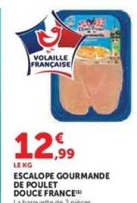 Escalope gourmande de poulet Douce France