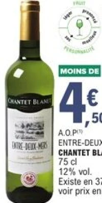 A.O.P Entre-Deux-Mers Chantet Blanet 75 cl