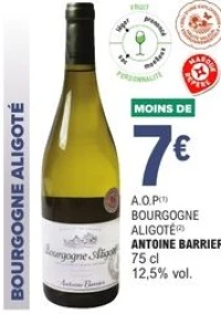 A.O.P BOURGOGNE ALIGOTÉ Antoine Barrier