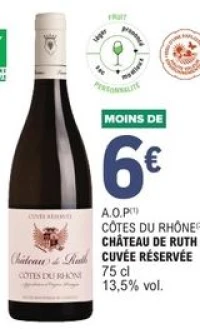 A.O.P CÔTES DU RHÔNE CHÂTEAU DE RUTH CUVÉE RÉSERVÉE