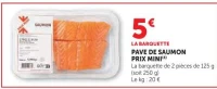 PAVÉ DE SAUMON PRIX MINI