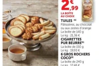 Tuiles, Cigarettes Pur Beurre ou Gros Rochers Coco