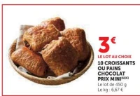 10 CROISSANTS OU PAINS CHOCOLAT PRIX MINI