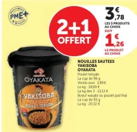 Nouilles sautées Yakisoba Oyakata (Poulet teriyaki, Boeuf wasabi ou poulet pad thaï)