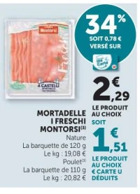 Mortadelle I Freschi Montorsi (Nature ou Poulet)