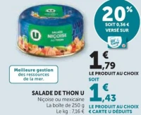 SALADE DE THON U Niçoise ou mexicaine La boîte de 250 g