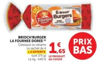BRIOCH'BURGER LA FOURNEE DOREE Classique ou sésame