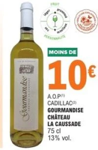 A.O.P Cadillac Gourmandise Château La Caussade