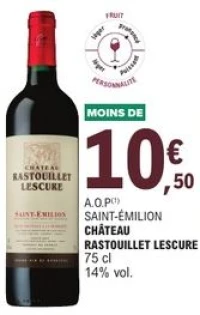 A.O.P Saint-Émilion Château Rastouillet Lescure