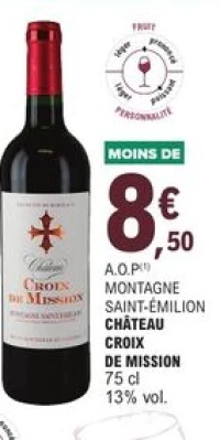 A.O.P Montagne Saint-Émilion Château Croix de Mission